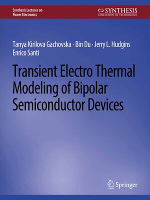 cover image of Transient Electro-Thermal Modeling on Power Semiconductor Devices